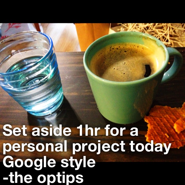 Daily Inspiration – Set Aside 1 Hr for a Personal Project Today